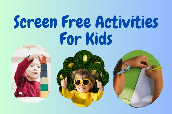 Screen free activities for kids